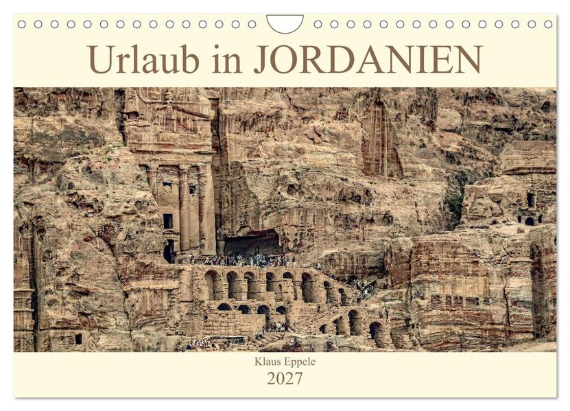 Urlaub in JORDANIEN (Wandkalender 2027 DIN A4 quer) CALVENDO Monatskalender