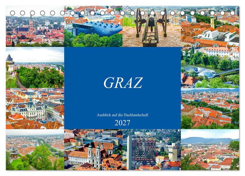 Graz - Ausblick auf die Dachlandschaft (Tischkalender 2027 DIN A5 quer) CALVENDO Monatskalender
