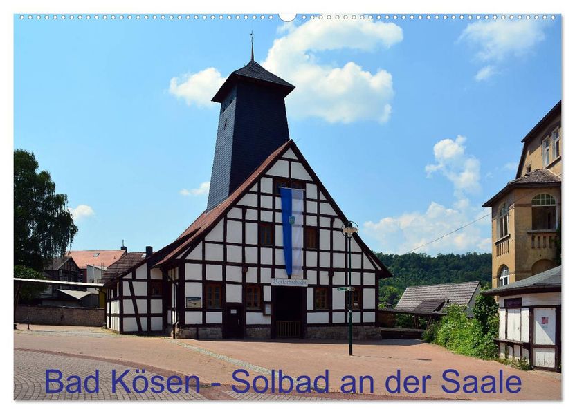 Solbad an der Saale - Bad Kösen (Wandkalender 2027 DIN A2 quer) CALVENDO Monatskalender