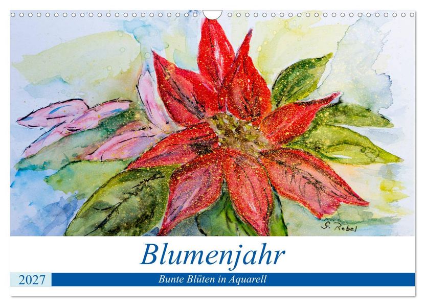 Blumenjahr - Bunte Blüten in Aquarell (Wandkalender 2027 DIN A3 quer) CALVENDO Monatskalender