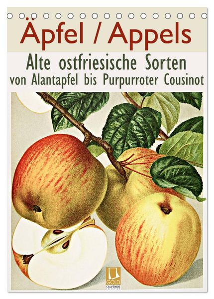 Äpfel/Appels. Alte ostfriesische Sorten (Tischkalender 2027 DIN A5 hoch) CALVENDO Monatskalender