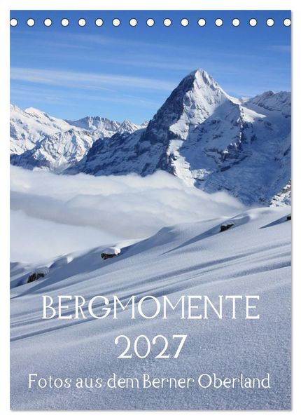 Bergmomente (Tischkalender 2027 DIN A5 hoch) CALVENDO Monatskalender