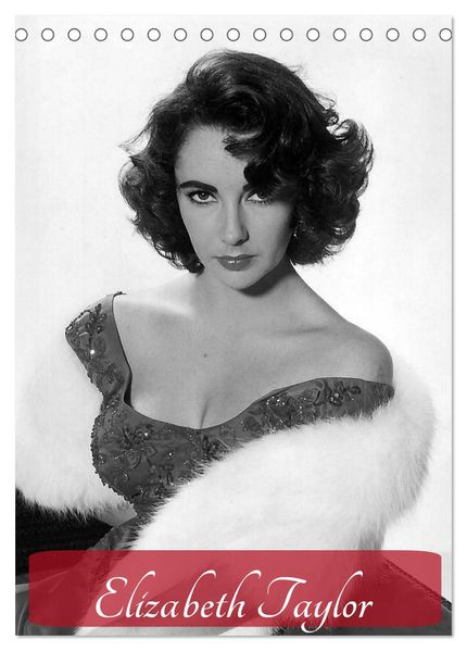 Elizabeth Taylor (Tischkalender 2027 DIN A5 hoch) CALVENDO Monatskalender