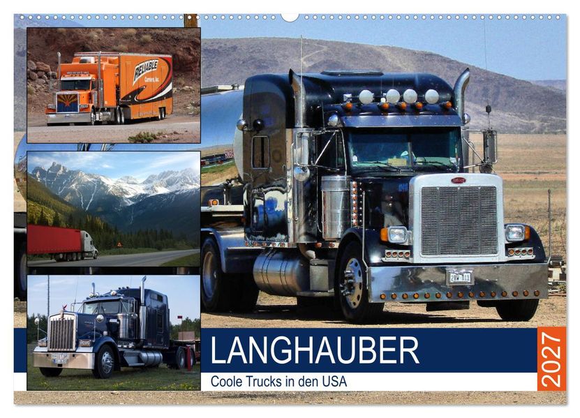 Langhauber. Coole Trucks in den USA (Wandkalender 2027 DIN A2 quer) CALVENDO Monatskalender