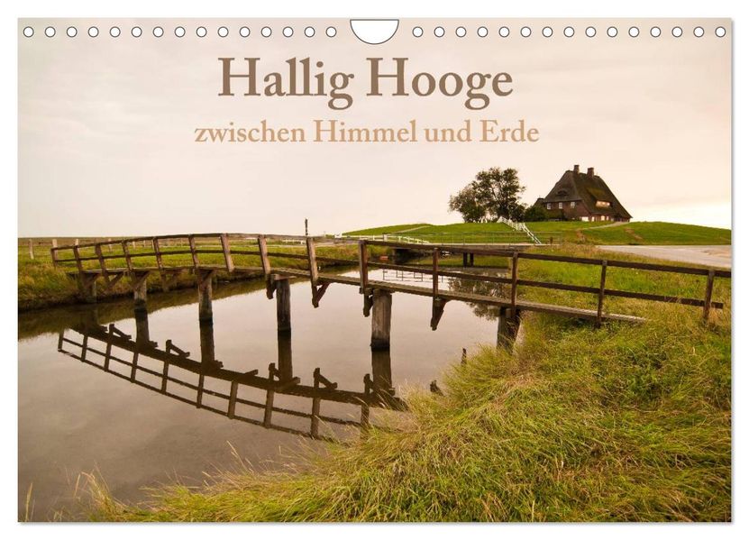 Hallig Hooge - zwischen Himmel und Erde (Wandkalender 2027 DIN A4 quer) CALVENDO Monatskalender