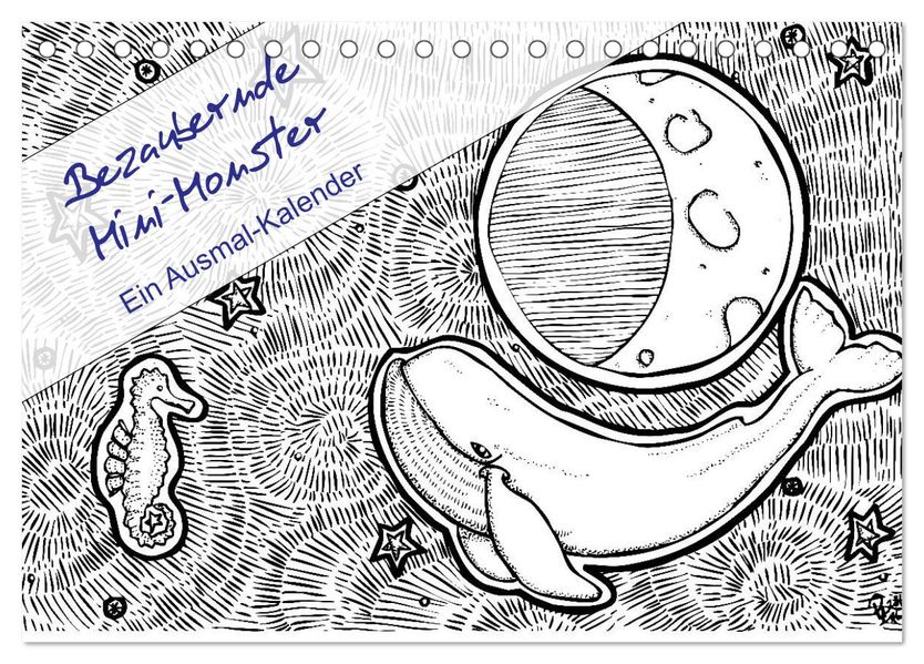 Bezaubernde Mini-Monster - Ein Ausmal-Kalender (Tischkalender 2027 DIN A5 quer) CALVENDO Monatskalender