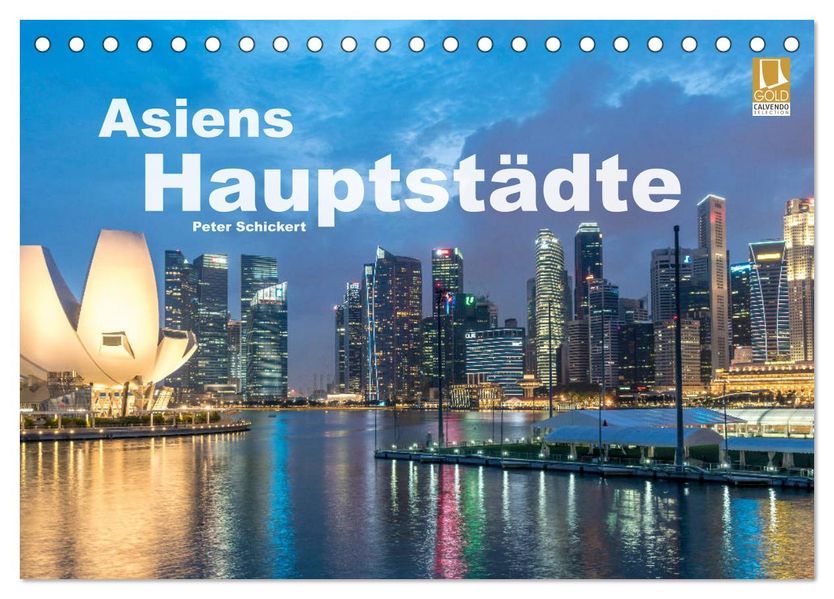 Asiens Hauptstädte (Tischkalender 2027 DIN A5 quer) CALVENDO Monatskalender