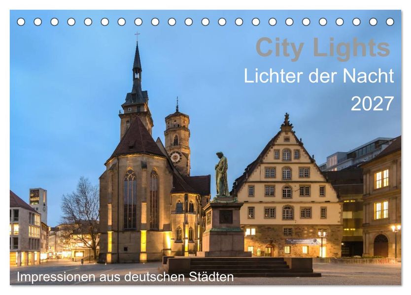 City Lights - Lichter der Nacht (Tischkalender 2027 DIN A5 quer) CALVENDO Monatskalender