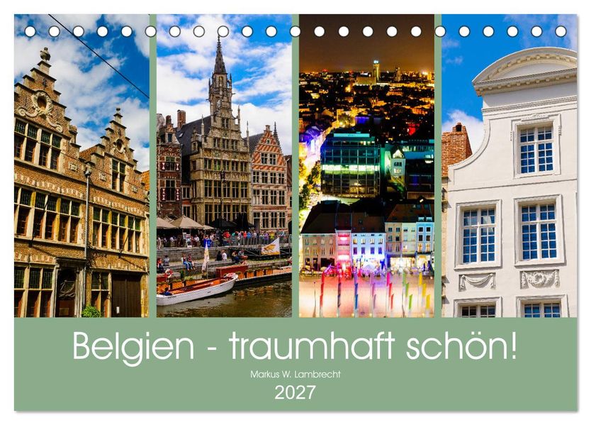 Belgien - traumhaft schön! (Tischkalender 2027 DIN A5 quer) CALVENDO Monatskalender