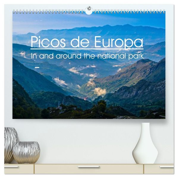 Picos de Europa - In and around the national park (High Quality Premium Wall Calendar 2027 DIN A2 landscape)CALVENDO 12 Month Wall Calendar