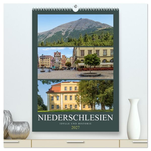 NIEDERSCHLESIEN Idylle und Historie (hochwertiger Premium Wandkalender 2027 DIN A2 hoch) Kunstdruck in Hochglanz