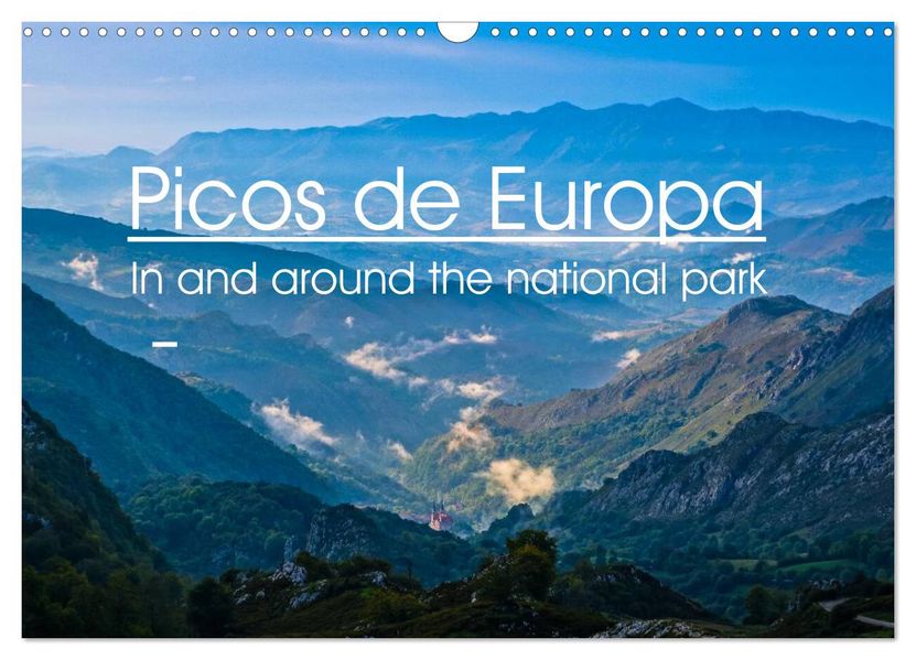 Picos de Europa - In and around the national park (Wall Calendar 2027 DIN A3 landscape) CALVENDO 12 Month Wall Calendar