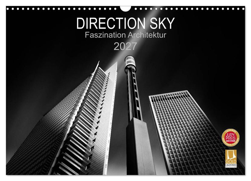 Direction Sky - Faszination Architektur 2027 (Wandkalender 2027 DIN A3 quer) CALVENDO Monatskalender