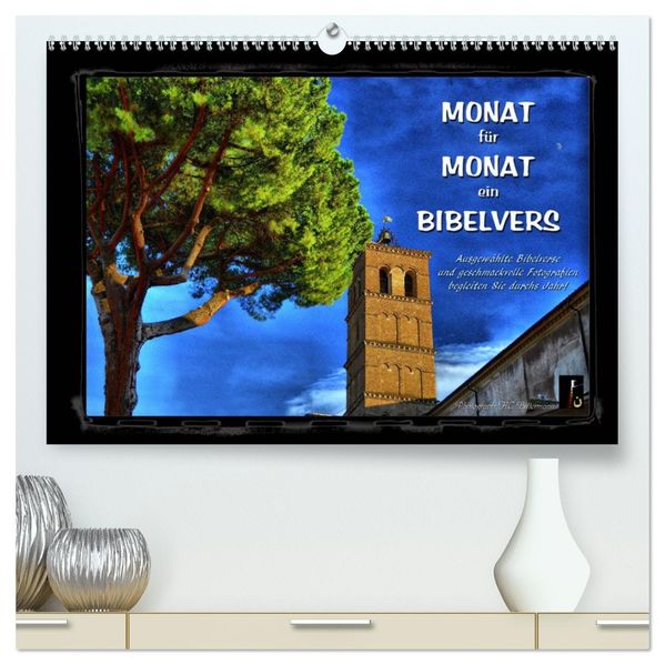 Monat für Monat ein Bibelvers (hochwertiger Premium Wandkalender 2027 DIN A2 quer) Kunstdruck in Hochglanz