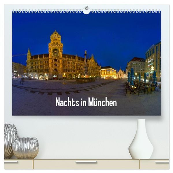Nachts in München (hochwertiger Premium Wandkalender 2027 DIN A2 quer) Kunstdruck in Hochglanz