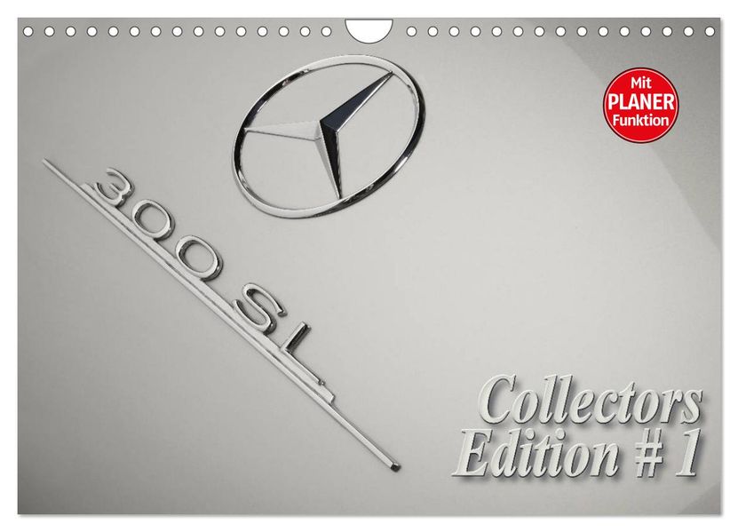 300 SL Collectors Edition 1 (Wandkalender 2027 DIN A4 quer) CALVENDO Monatskalender
