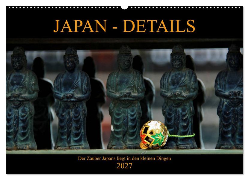 Japan - Details (Wandkalender 2027 DIN A2 quer) CALVENDO Monatskalender