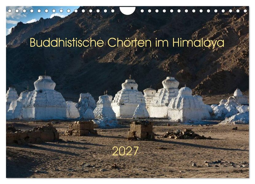 Buddhistische Chörten im Himalaya (Wandkalender 2027 DIN A4 quer) CALVENDO Monatskalender