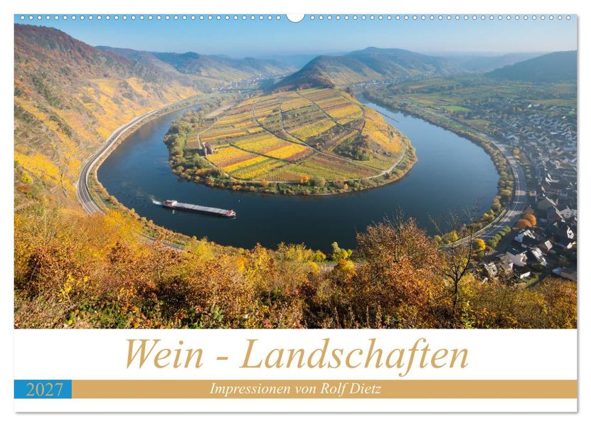 Wein - Landschaften (Wandkalender 2027 DIN A2 quer) CALVENDO Monatskalender