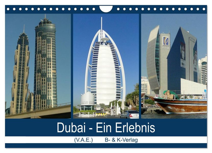 Dubai - Ein Erlebnis (Wandkalender 2027 DIN A4 quer) CALVENDO Monatskalender