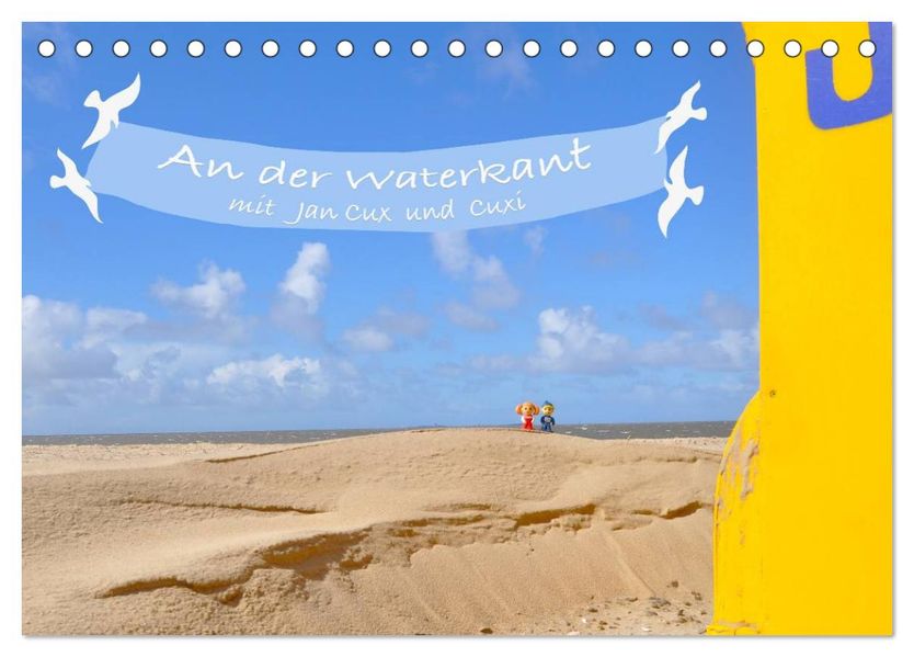 An der Waterkant mit Jan Cux und Cuxi (Tischkalender 2027 DIN A5 quer) CALVENDO Monatskalender