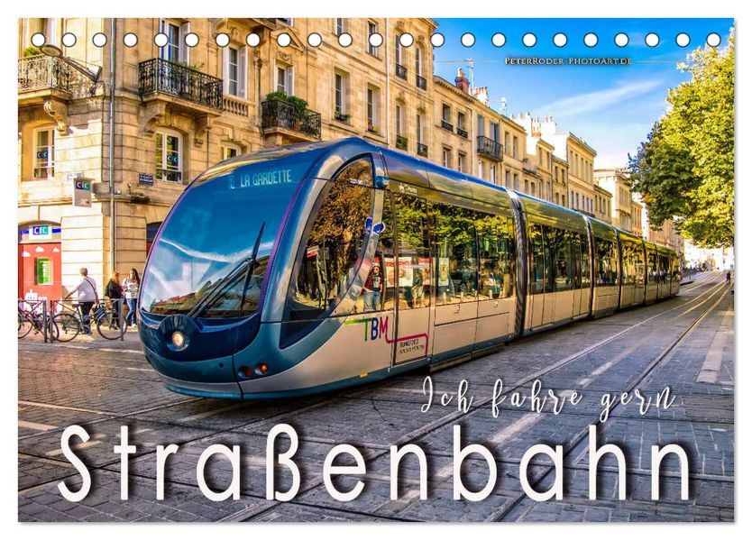Ich fahre gern Straßenbahn (Tischkalender 2027 DIN A5 quer) CALVENDO Monatskalender