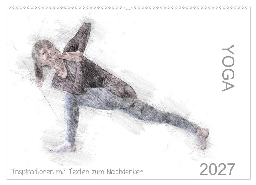 YOGA Inspirationen mit Texten zum Nachdenken (Wandkalender 2027 DIN A2 quer) CALVENDO Monatskalender