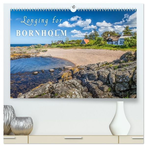Longing for Bornholm (High Quality Premium Wall Calendar 2027 DIN A2 landscape)CALVENDO 12 Month Wall Calendar