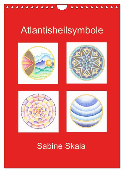 Atlantisheilsymbole (Wandkalender 2027 DIN A4 hoch) CALVENDO Monatskalender