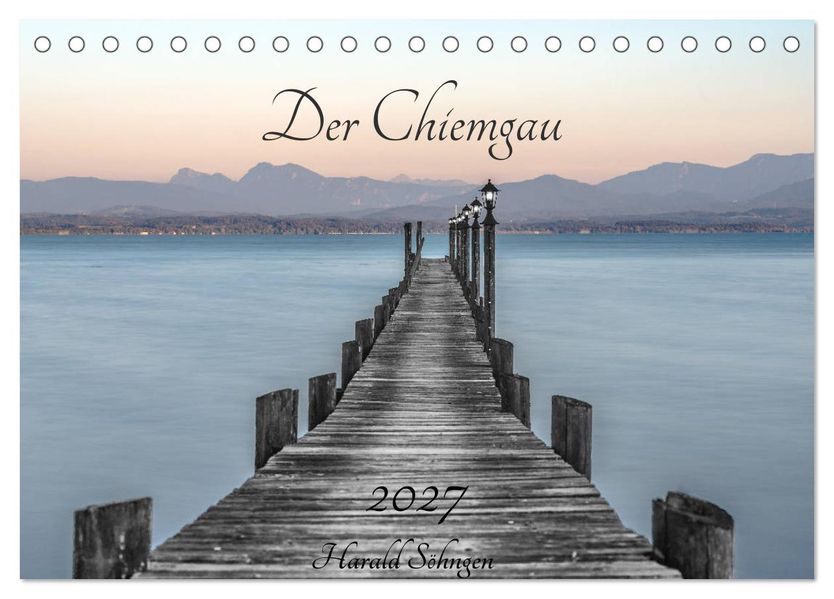 Der Chiemgau (Tischkalender 2027 DIN A5 quer) CALVENDO Monatskalender