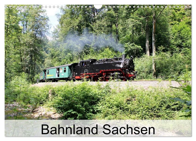 Bahnland Sachsen (Wandkalender 2027 DIN A3 quer) CALVENDO Monatskalender