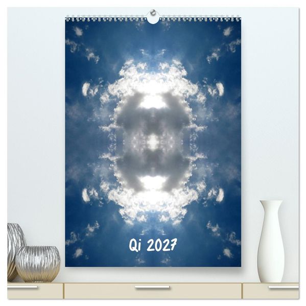 Qi 2027 (hochwertiger Premium Wandkalender 2027 DIN A2 hoch) Kunstdruck in Hochglanz