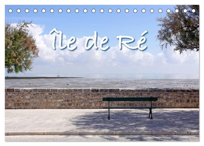 Île de Ré (Tischkalender 2027 DIN A5 quer) CALVENDO Monatskalender