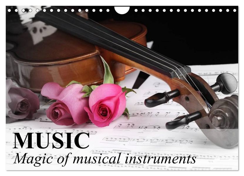 Music Magic of musical instruments (Wall Calendar 2027 DIN A4 landscape) CALVENDO 12 Month Wall Calendar