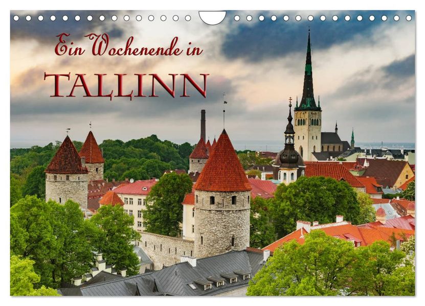 Ein Wochenende in Tallinn (Wandkalender 2027 DIN A4 quer) CALVENDO Monatskalender