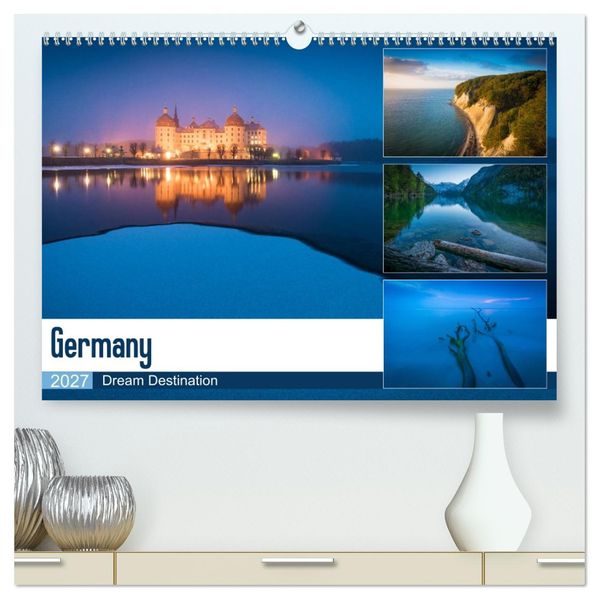 Germany - Dream Destination (High Quality Premium Wall Calendar 2027 DIN A2 landscape)CALVENDO 12 Month Wall Calendar