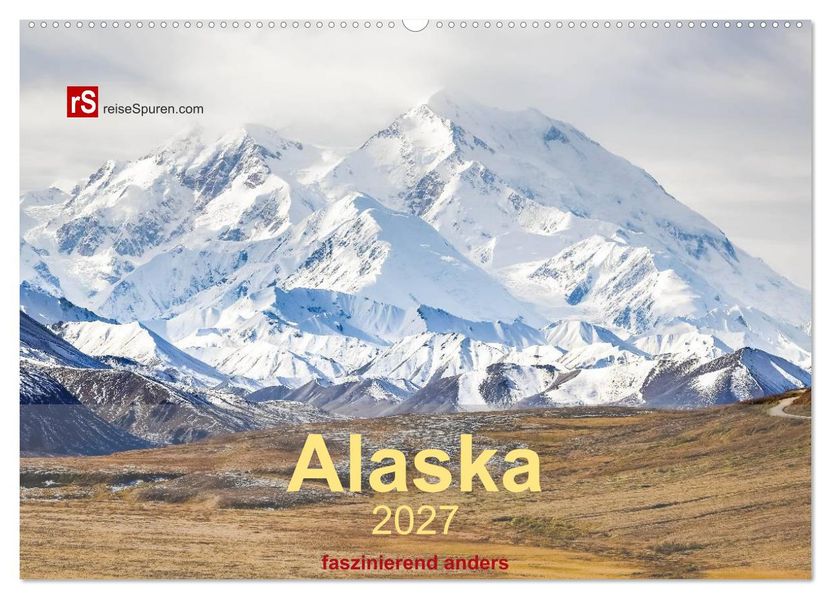 Alaska 2027 - faszinierend anders (Wandkalender 2027 DIN A2 quer) CALVENDO Monatskalender