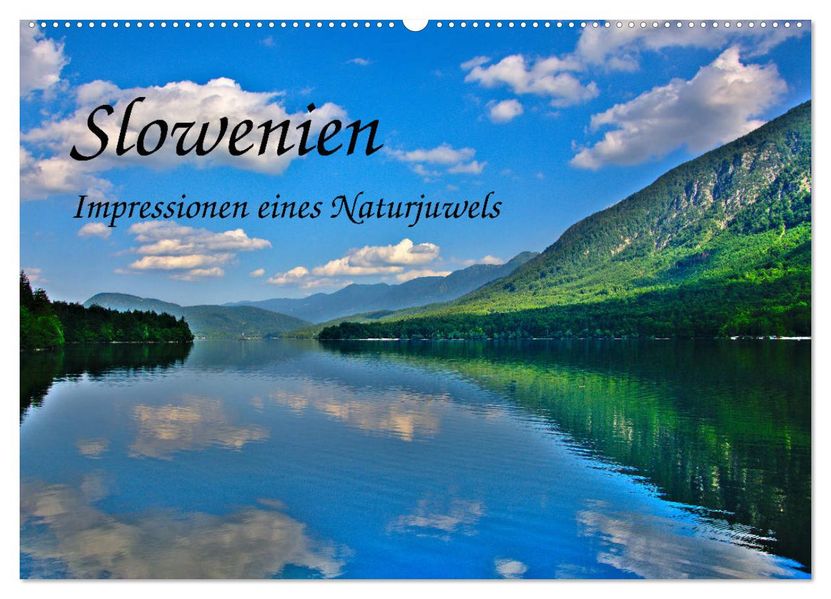 Slowenien - Impressionen eines Naturjuwels (Wandkalender 2027 DIN A2 quer) CALVENDO Monatskalender