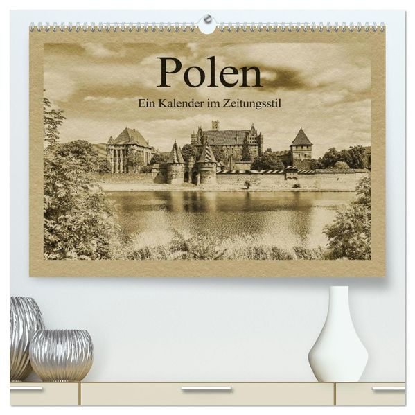 Polen - Ein Kalender im Zeitungsstil (hochwertiger Premium Wandkalender 2027 DIN A2 quer) Kunstdruck in Hochglanz