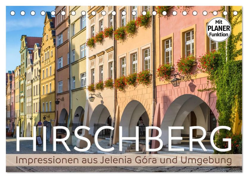 HIRSCHBERG Impressionen aus Jelenia Góra und Umgebung (Tischkalender 2027 DIN A5 quer) CALVENDO Monatskalender
