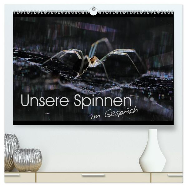 Unsere Spinnen - im Gespräch (hochwertiger Premium Wandkalender 2027 DIN A2 quer) Kunstdruck in Hochglanz
