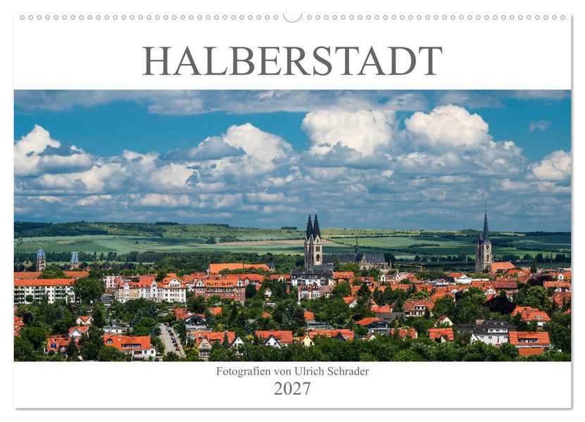 Halberstadt 2027 (Wandkalender 2027 DIN A2 quer) CALVENDO Monatskalender
