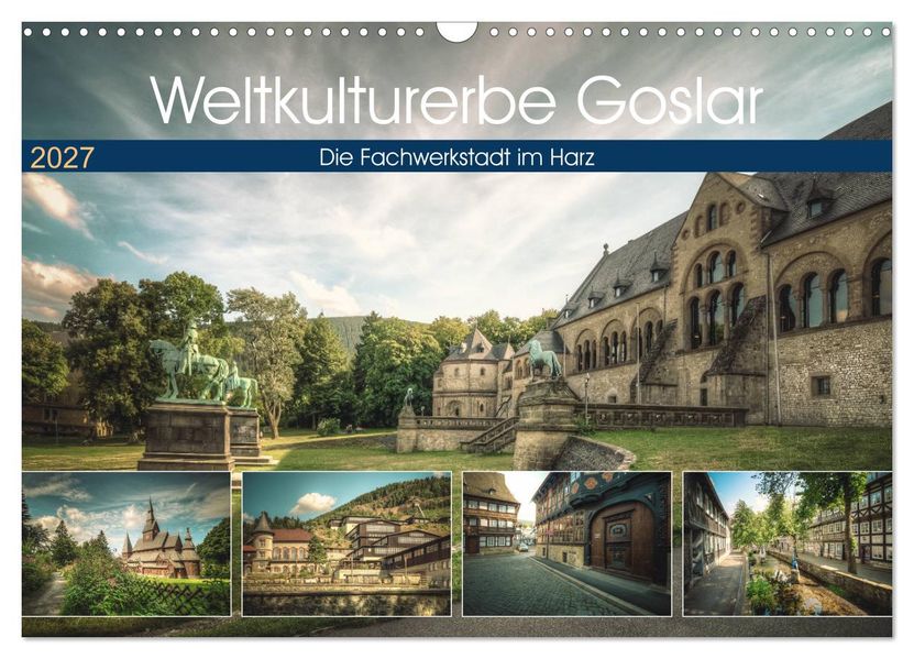 Weltkulturerbe Goslar (Wandkalender 2027 DIN A3 quer) CALVENDO Monatskalender
