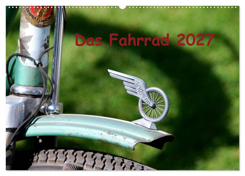Das Fahrrad 2027 (Wandkalender 2027 DIN A2 quer) CALVENDO Monatskalender