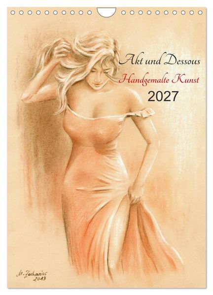 Akt und Dessous - Handgemalte Kunst (Wandkalender 2027 DIN A4 hoch) CALVENDO Monatskalender
