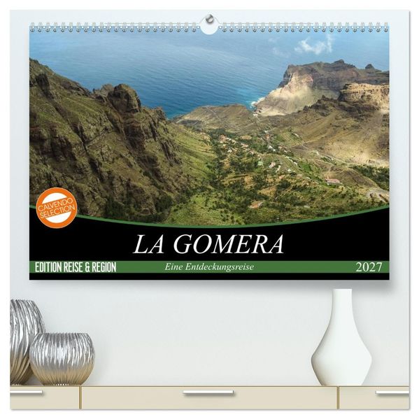 La Gomera 2027 - Eine Entdeckungsreise (hochwertiger Premium Wandkalender 2027 DIN A2 quer) Kunstdruck in Hochglanz