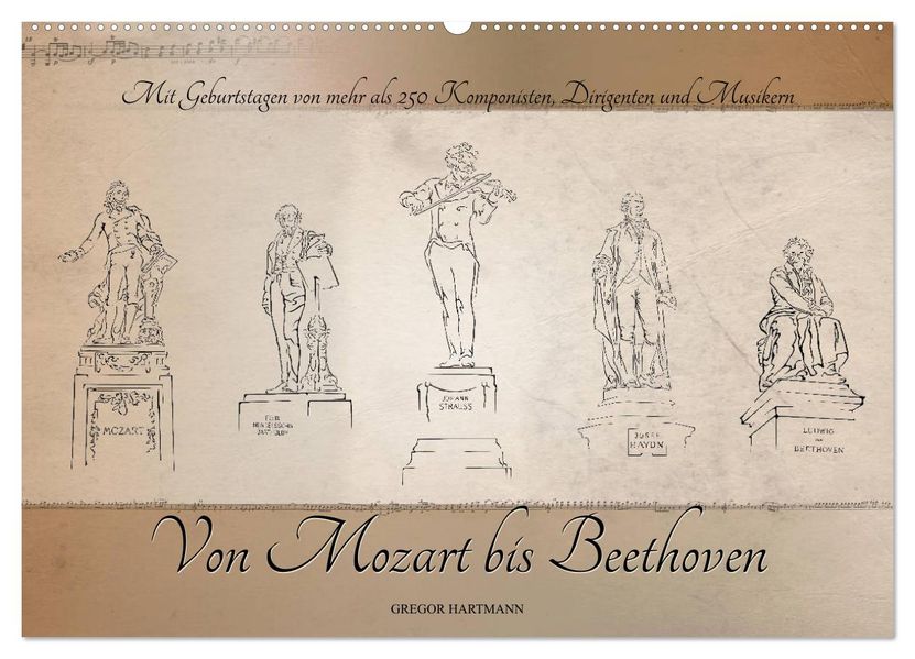 Von Mozart bis Beethoven (Wandkalender 2027 DIN A2 quer) CALVENDO Monatskalender
