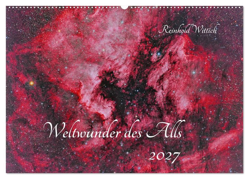 Weltwunder des Alls (Wandkalender 2027 DIN A2 quer) CALVENDO Monatskalender