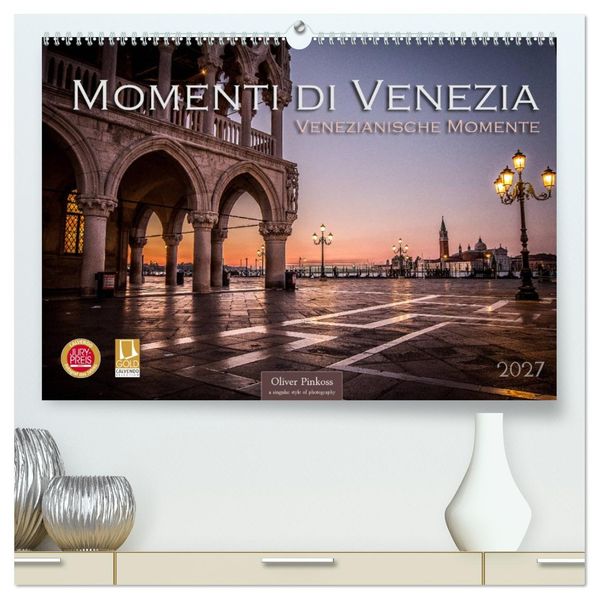 Momenti di Venezia - Venezianische Momente (hochwertiger Premium Wandkalender 2027 DIN A2 quer) Kunstdruck in Hochglanz