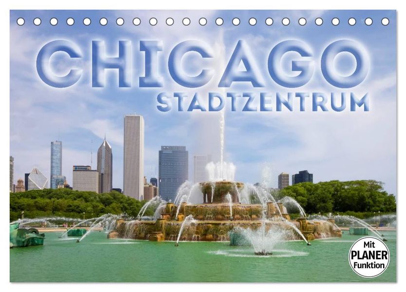 CHICAGO Stadtzentrum (Tischkalender 2027 DIN A5 quer) CALVENDO Monatskalender